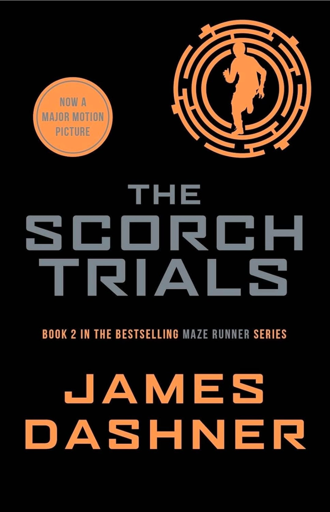 Maze Runner 2 The Scorch Trials

Book 2 of 5: The Maze Runner